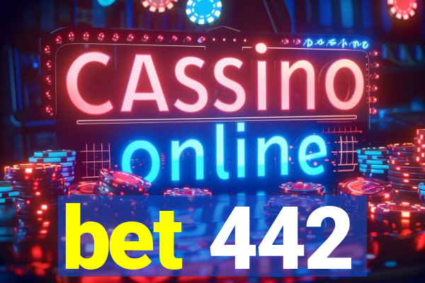 bet 442